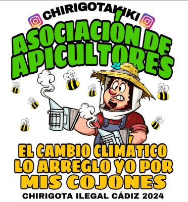 Chirigota Callejera 'Asociación de Apicultores. El cambio climático lo arreglo yo por mis cojones'