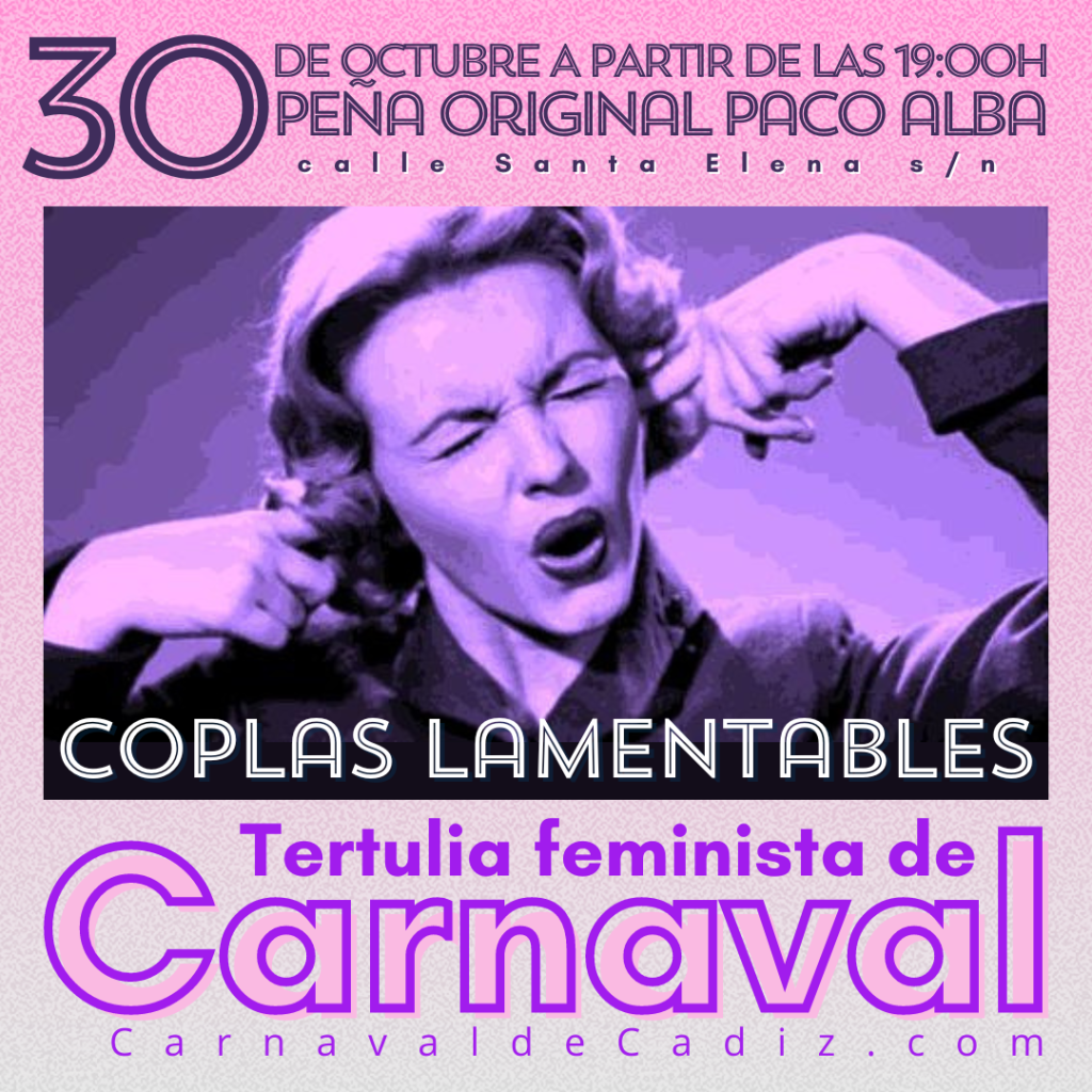 Tertulia Feminista de Carnaval - Coplas Lamentables - Octubre 2024