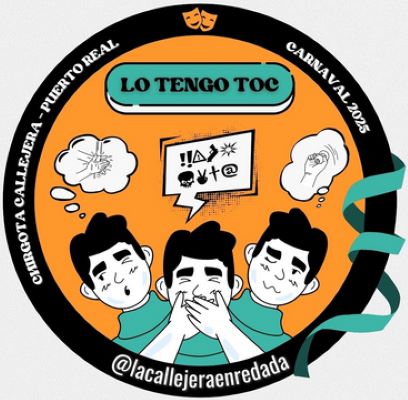 Chirigota Callejera 'Lo tengo toc'