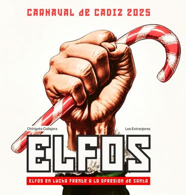 Chirigota Callejera 'E.L.F.O.S. (Elfos en Lucha Frente a la Opresión de Santa)'