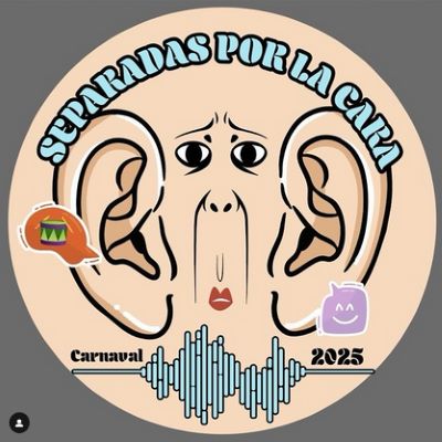 Chirigota Callejera 'Separadas por la cara'