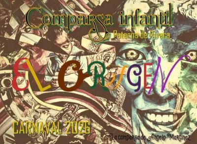 Comparsa Infantil 'El origen'