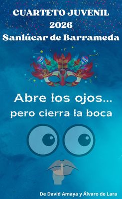 Cuarteto Juvenil 'Abre los ojos... pero cierra la boca'