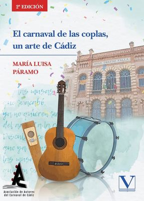 Presentación II edición de 'El Carnaval de las Coplas, un arte de Cádiz' de Mª Luisa Páramo