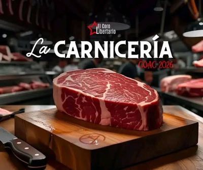 El Coro Libertario vuelve al COAC 2026 como ‘La carnicería’, con El Chapa al frente