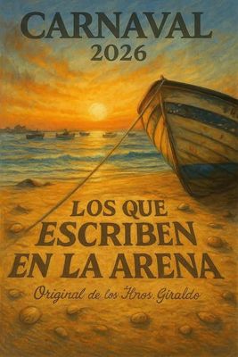 La comparsa ‘Los que escriben en la arena’ se presenta al COAC 2026 con el sello de los hermanos Giraldo