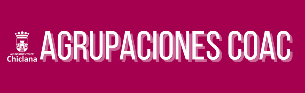 Agrupaciones COAC de Chiclana