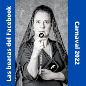 Chirigota Callejera 'Las beatas del Facebook'