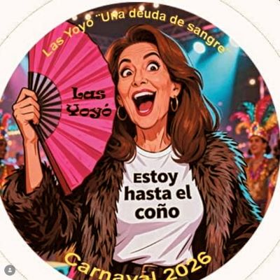 Chirigota Callejera 'Las Yoyó. Una deuda de sangre'