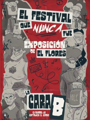 El festival que nunca fue, exposición de 'El Flores'