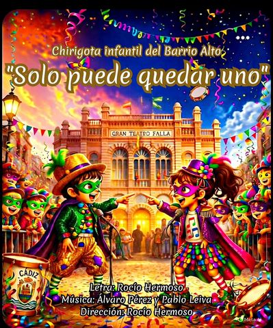 Chirigota Infantil 'Solo puede quedar uno'