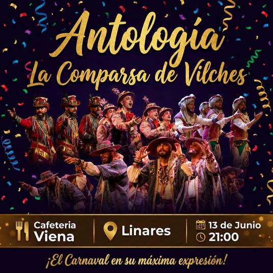 Antología de la Comparsa de Vilches en Linares