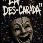 Comparsa 'La des-carada'