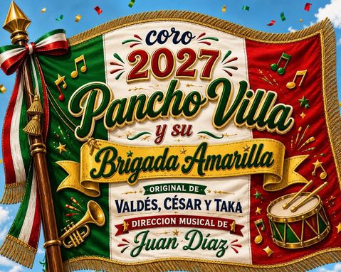 Coro 'Pancho Villa y su brigada amarilla'